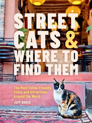 cover image of Street Cats & Where to Find Them